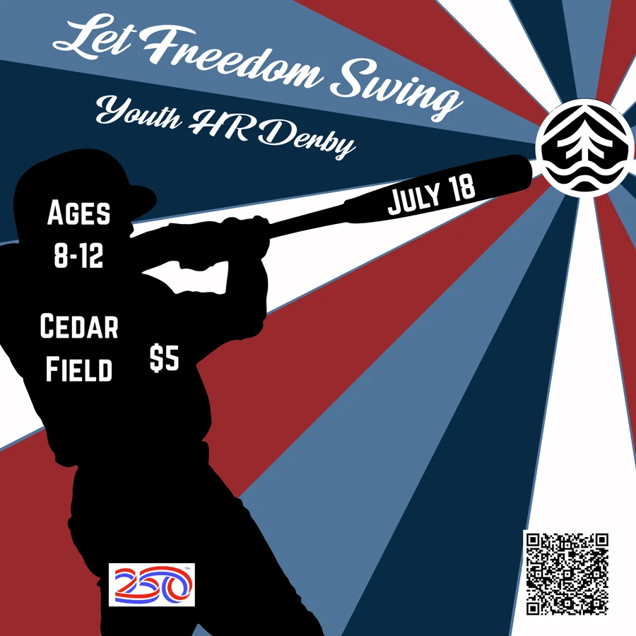 Let Freedom Swing Youth Home Run Derby flyer for July 18 at Cedar Field for ages 8 to 13